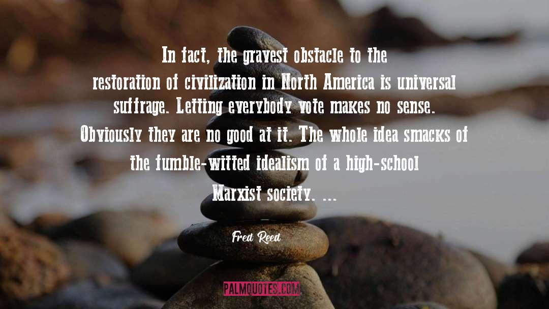 Marxist quotes by Fred Reed