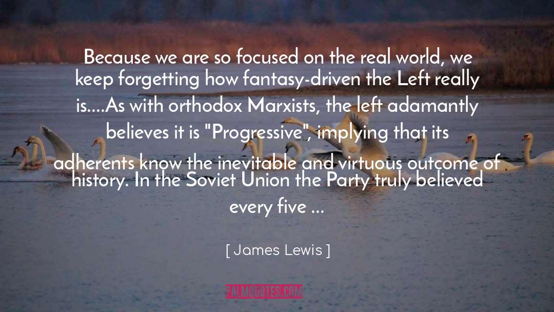 Marxists quotes by James Lewis