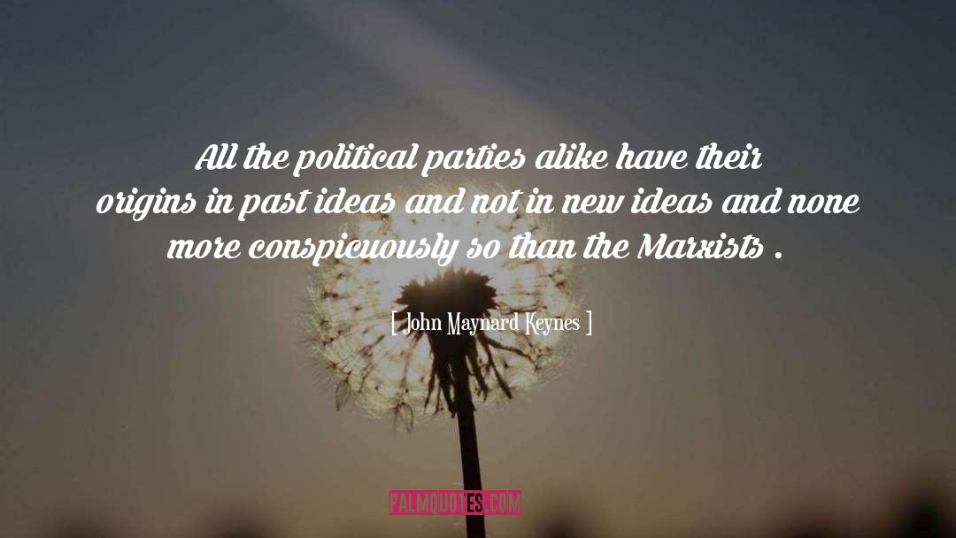 Marxists quotes by John Maynard Keynes