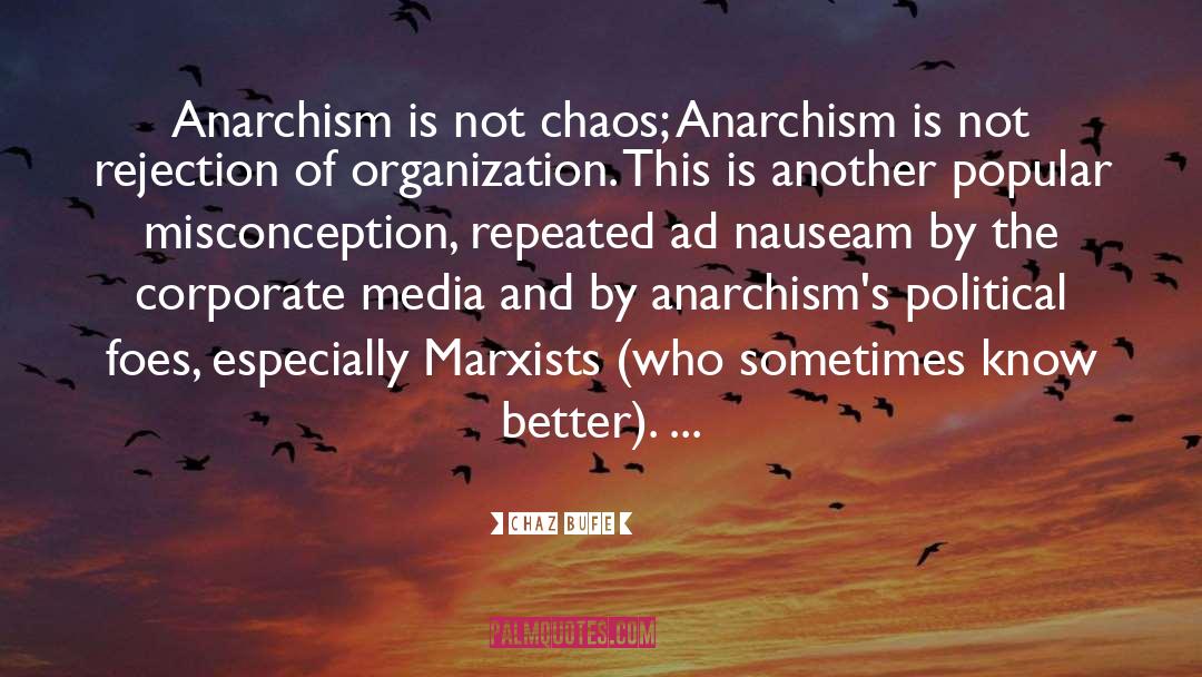 Marxists quotes by Chaz Bufe