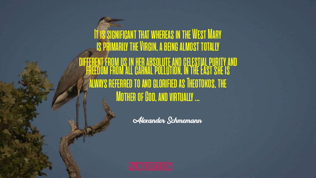 Mary Alsworthy quotes by Alexander Schmemann