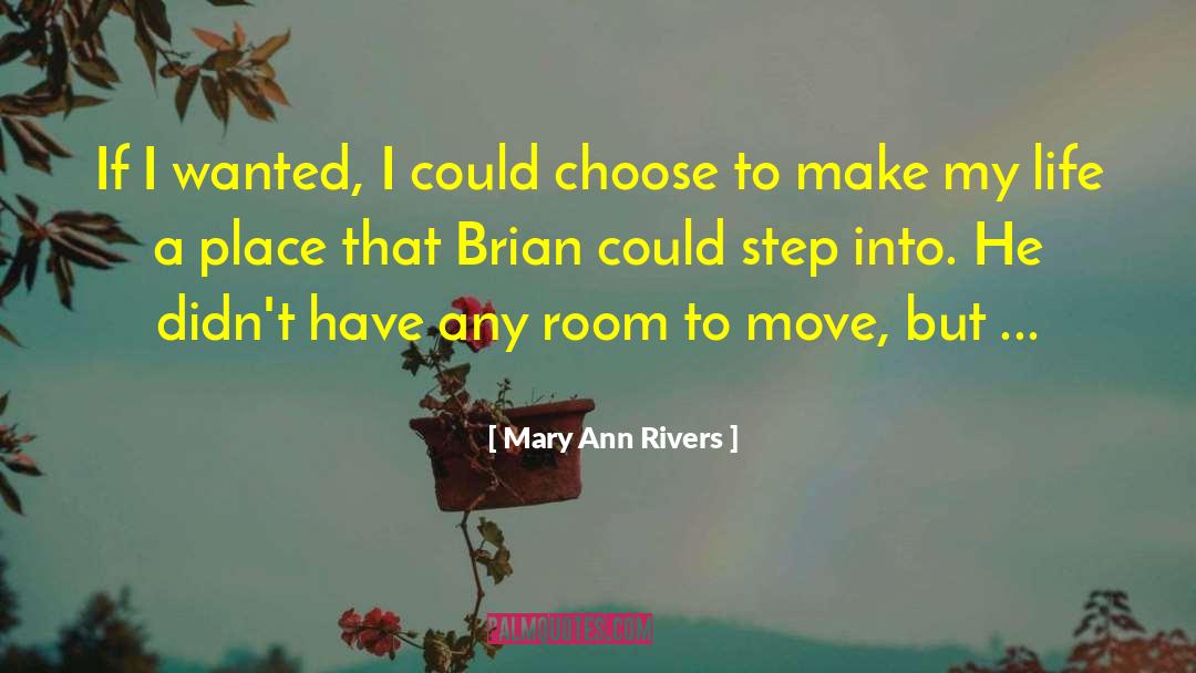 Mary Ann quotes by Mary Ann Rivers