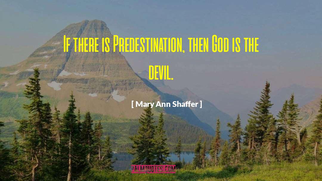 Mary Ann Shaffer quotes by Mary Ann Shaffer