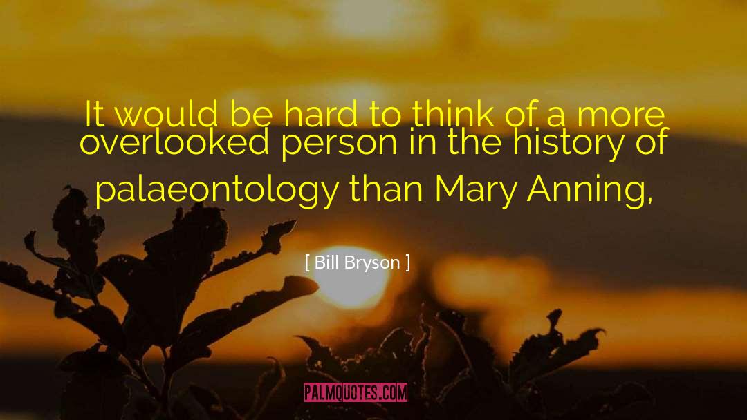 Mary Anning quotes by Bill Bryson