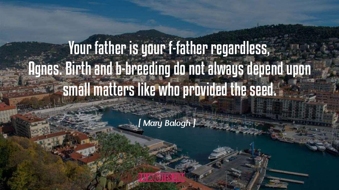 Mary Balogh quotes by Mary Balogh