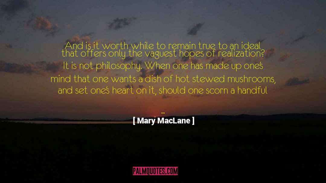 Mary Bennet quotes by Mary MacLane