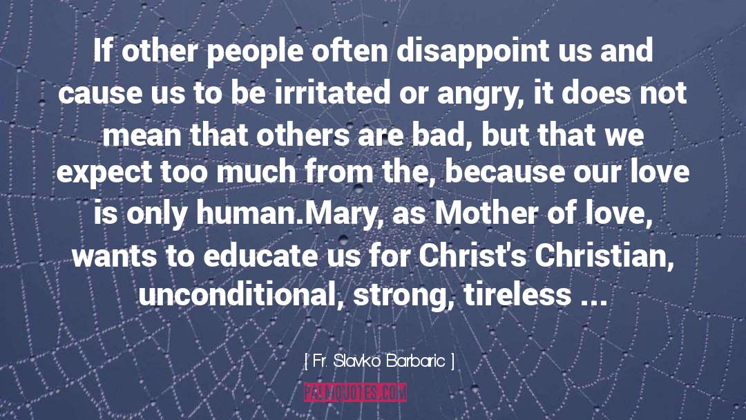 Mary Cahterine Gebhard quotes by Fr. Slavko Barbaric