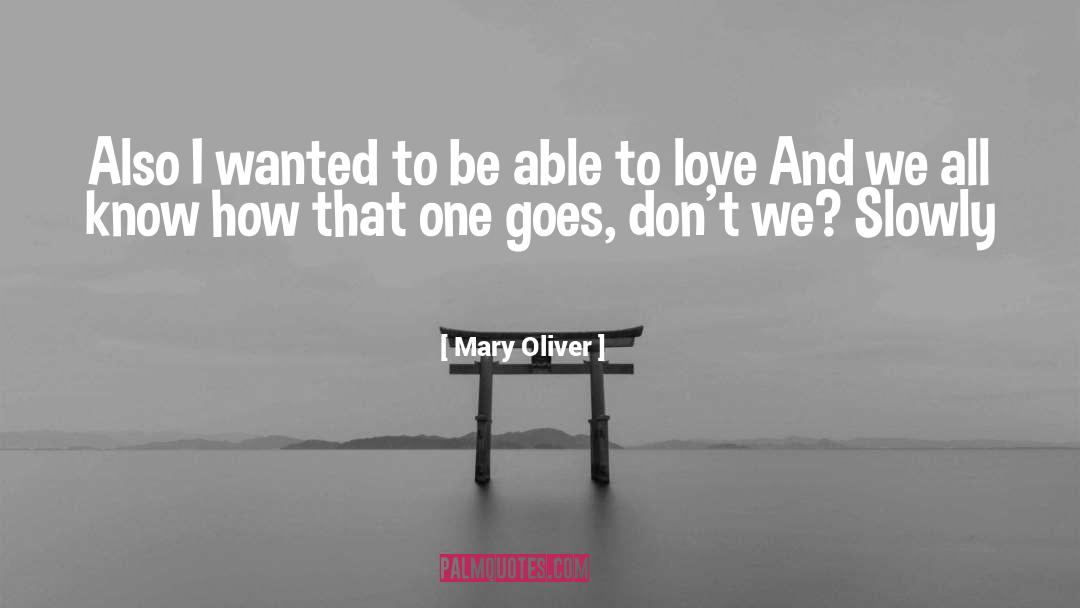 Mary Darling quotes by Mary Oliver
