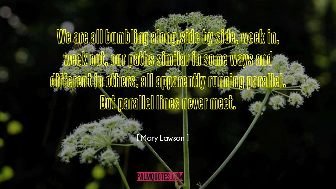 Mary Dunbar quotes by Mary Lawson
