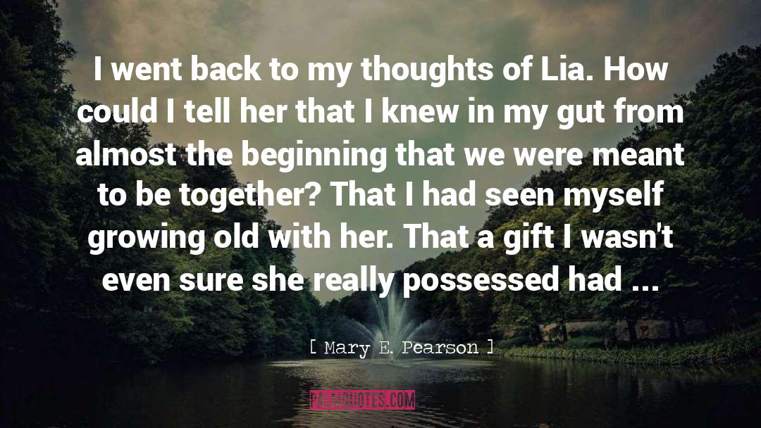 Mary E Pearson quotes by Mary E. Pearson