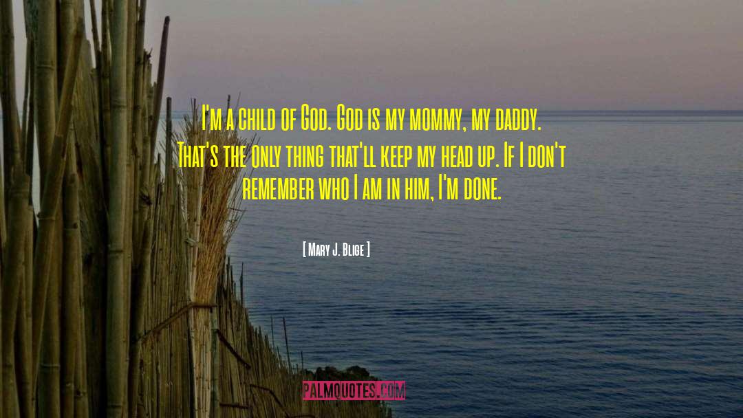 Mary J Blige quotes by Mary J. Blige