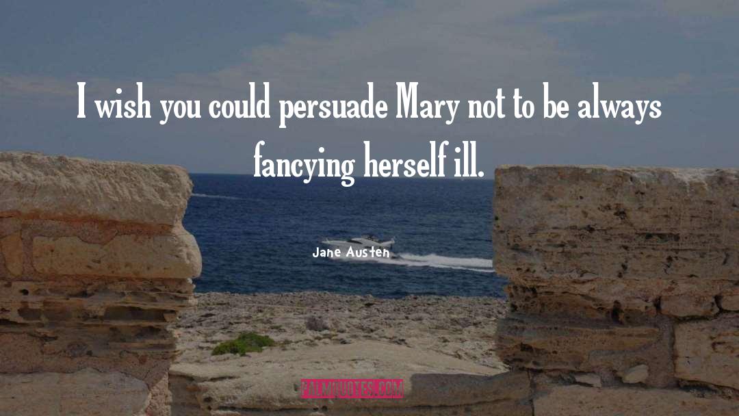 Mary Jane Chevalier quotes by Jane Austen