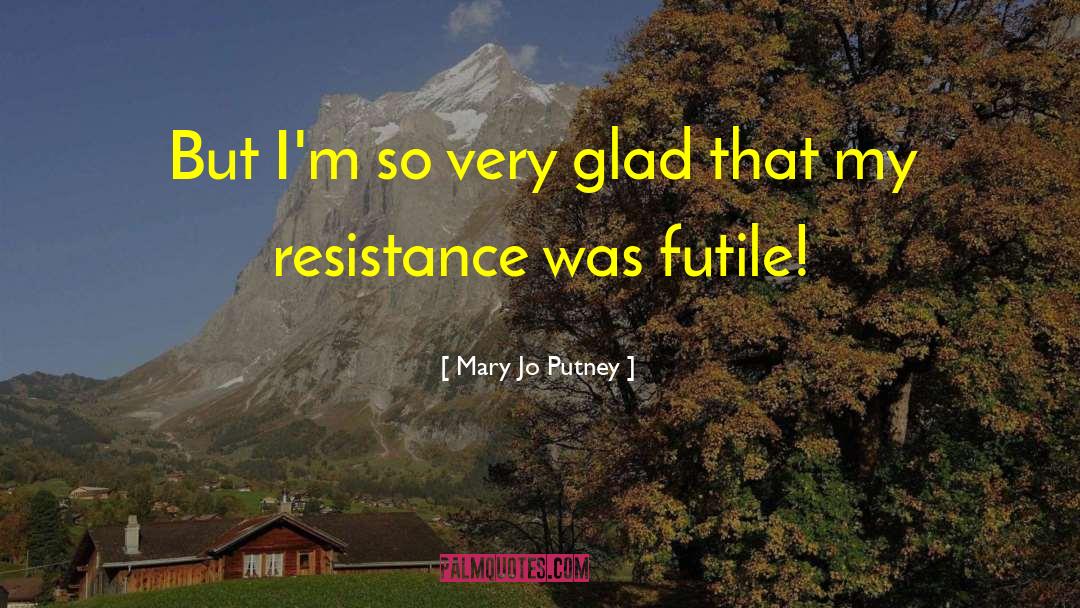 Mary Jo Shively quotes by Mary Jo Putney