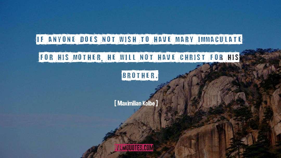 Mary Malone quotes by Maximilian Kolbe