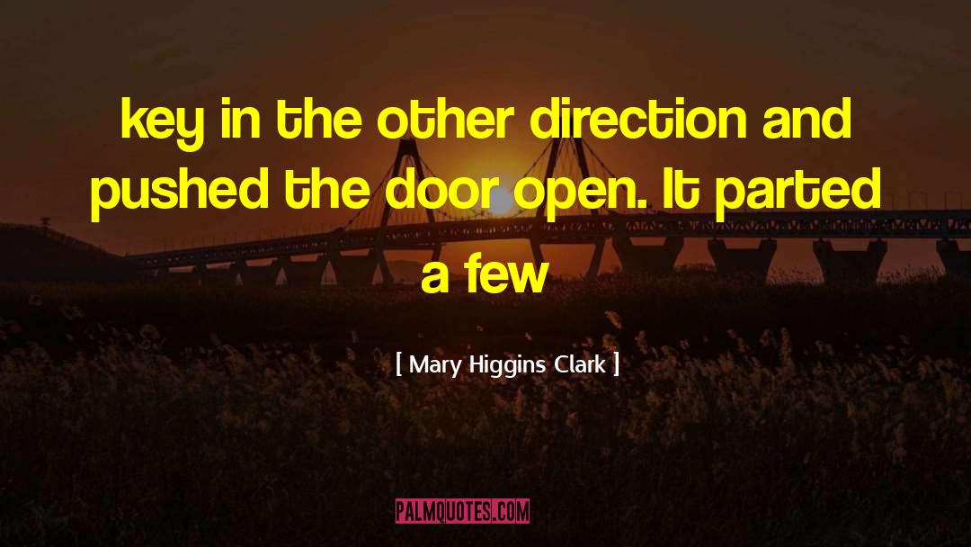 Mary Morrissey quotes by Mary Higgins Clark