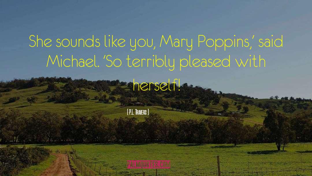 Mary Poppins Michael Dont Dawdle quotes by P.L. Travers