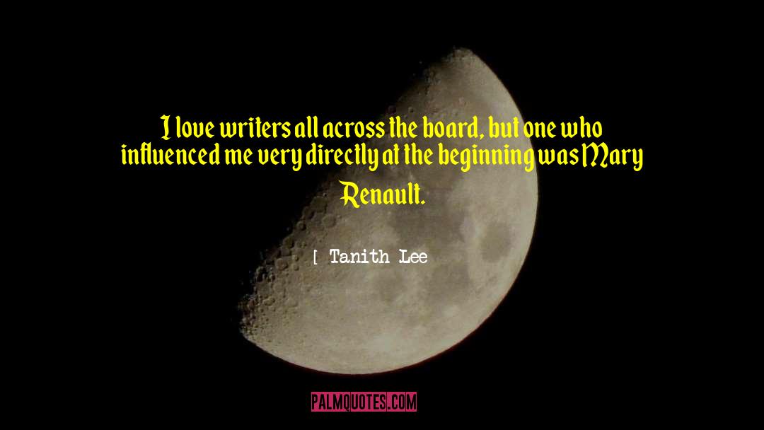 Mary Renault quotes by Tanith Lee