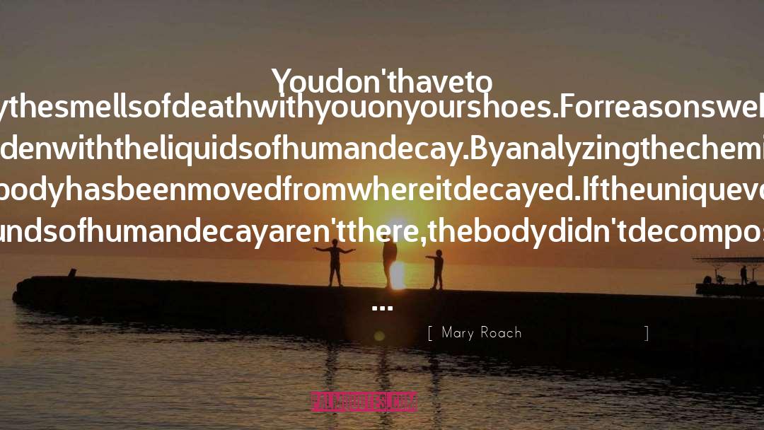 Mary Roach quotes by Mary Roach