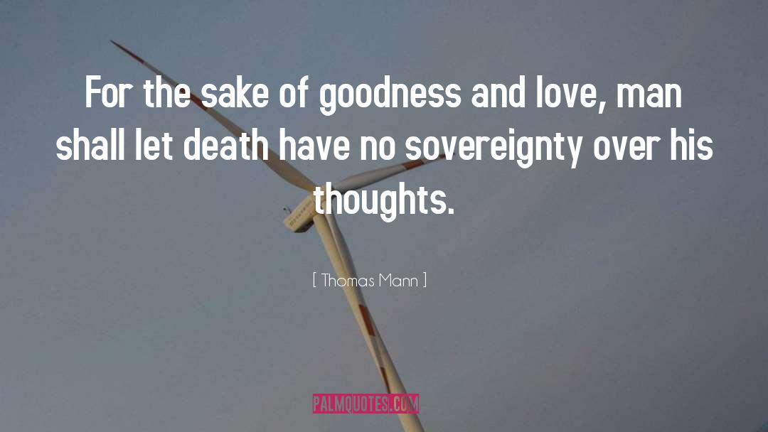 Mary Rowlandson The Sovereignty And Goodness Of God quotes by Thomas Mann