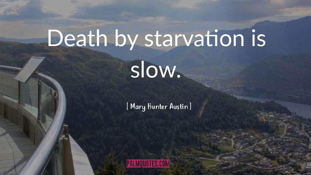 Mary Stauffer quotes by Mary Hunter Austin