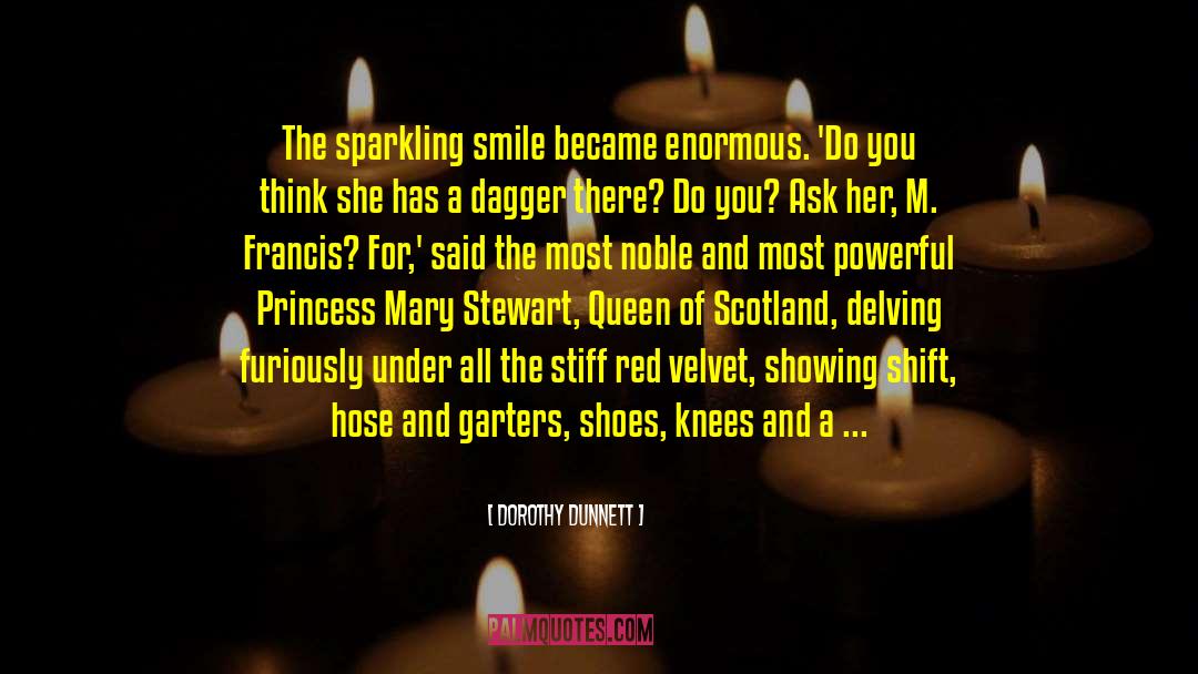 Mary Stewart quotes by Dorothy Dunnett