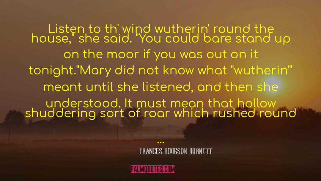 Mary Trainor Brigham quotes by Frances Hodgson Burnett