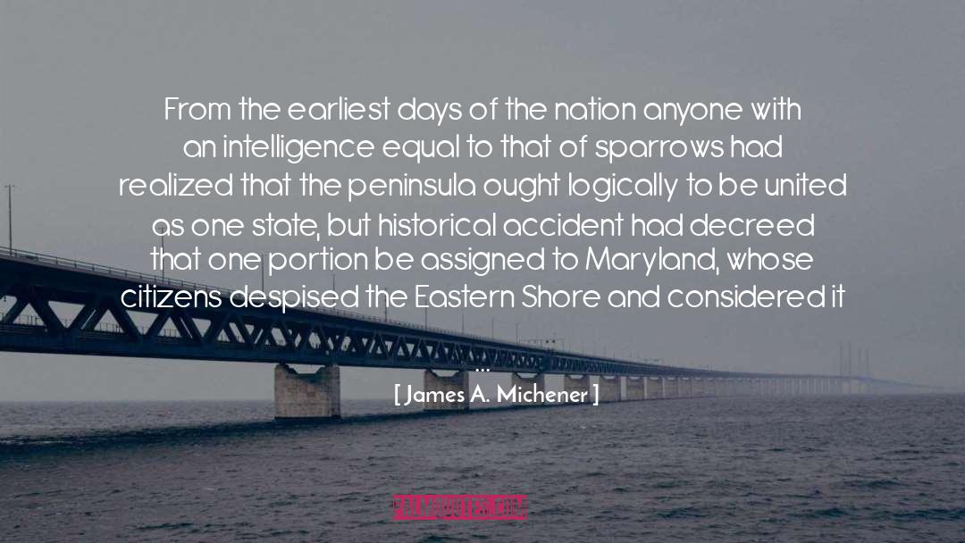 Maryland quotes by James A. Michener