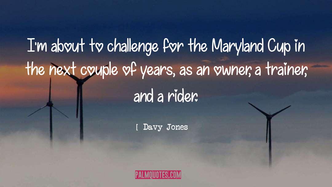 Maryland quotes by Davy Jones