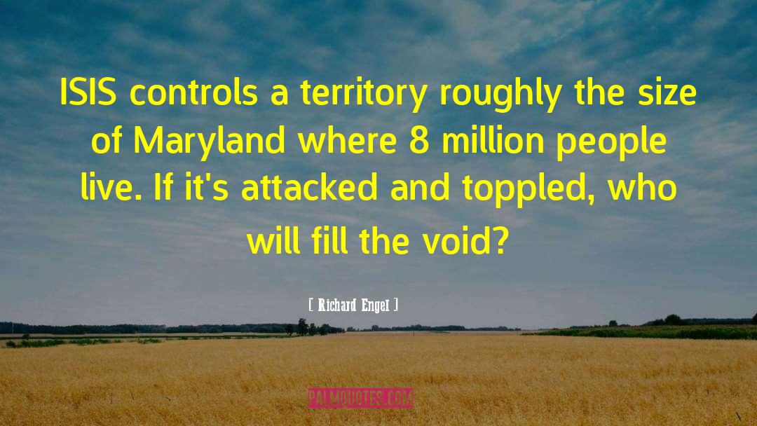 Maryland quotes by Richard Engel