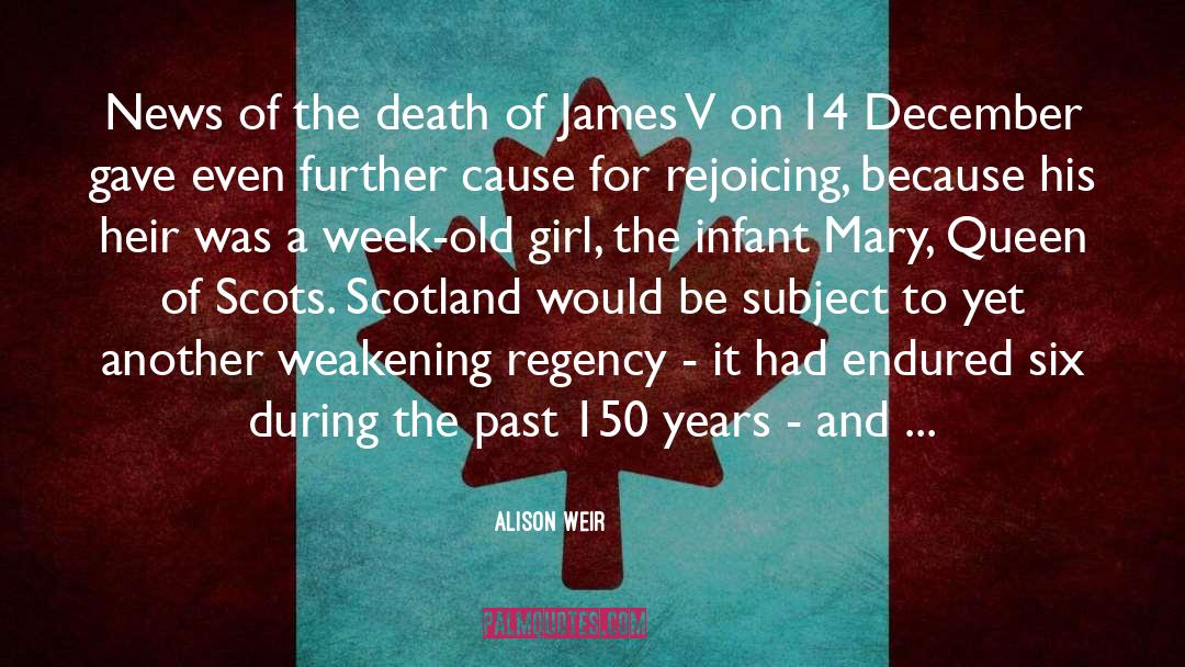 Maryqueenofscots quotes by Alison Weir