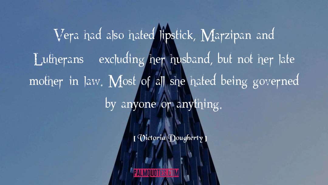 Marzipan quotes by Victoria Dougherty