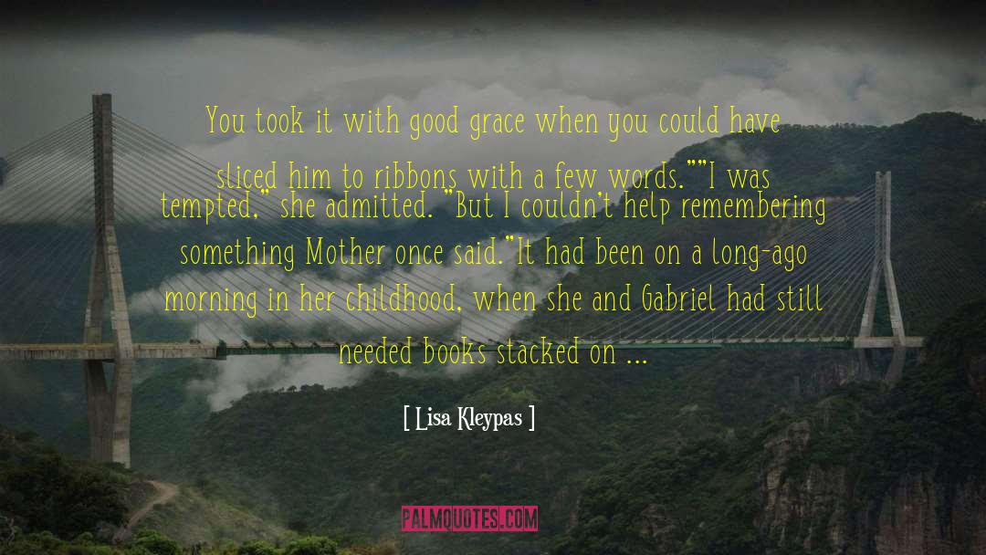 Maschwitz Family quotes by Lisa Kleypas