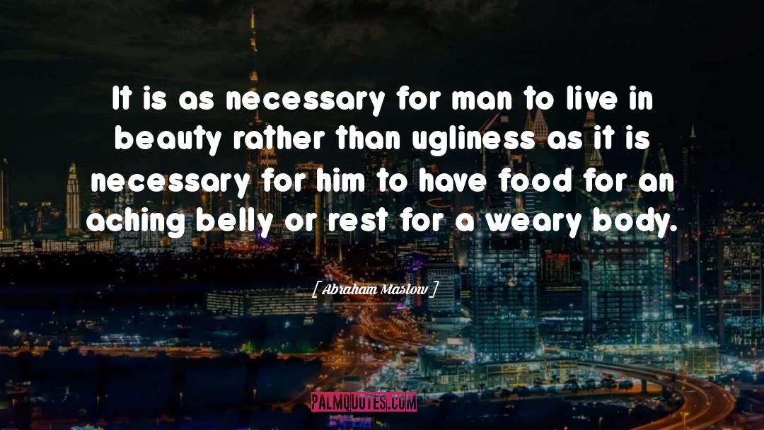 Masculine Beauty quotes by Abraham Maslow