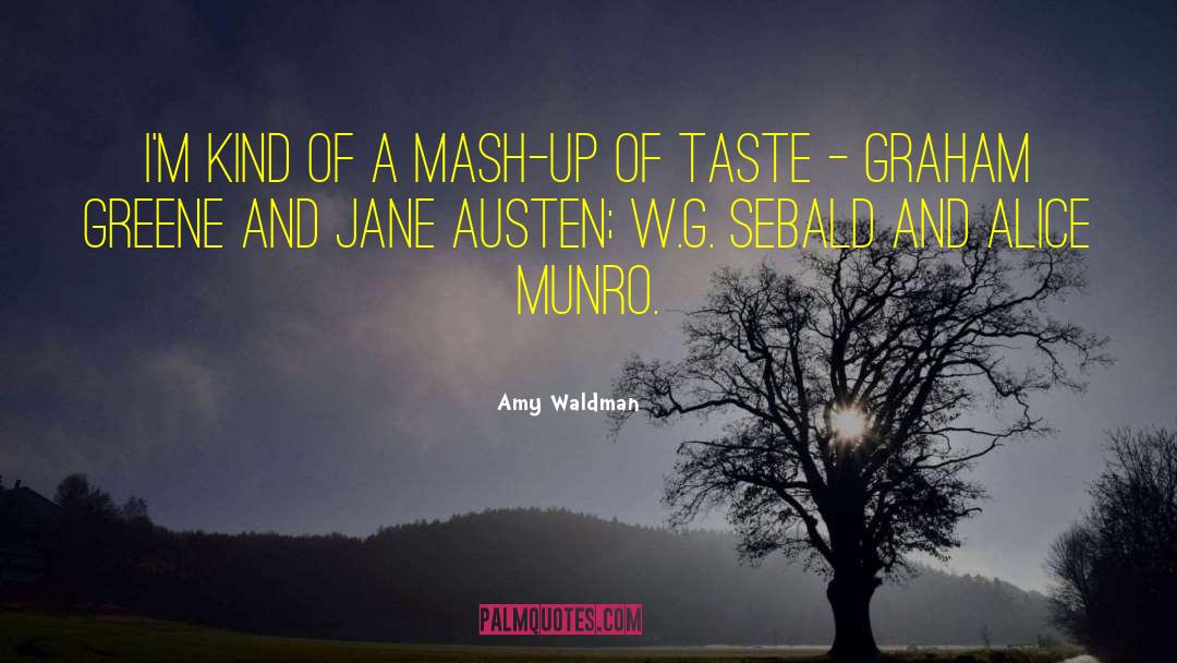 Mash Up quotes by Amy Waldman