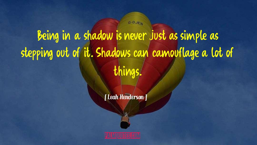 Mask Of Shadows quotes by Leah Henderson