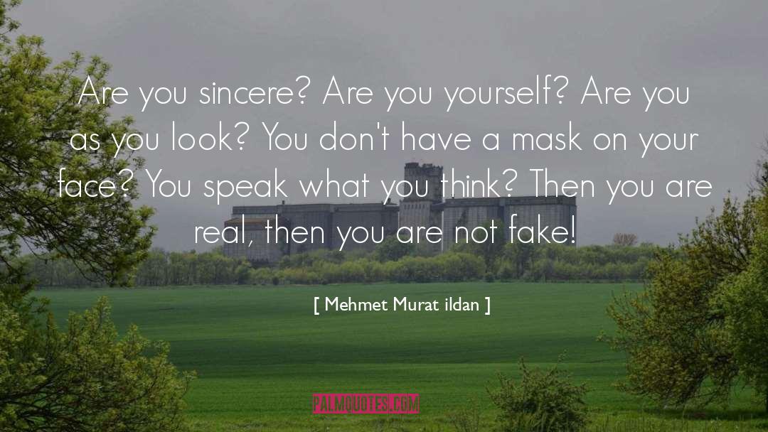 Mask quotes by Mehmet Murat Ildan