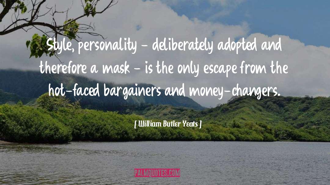 Mask quotes by William Butler Yeats