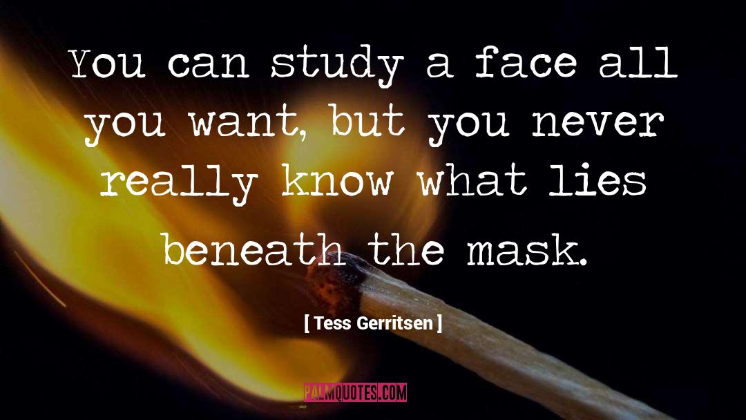 Mask quotes by Tess Gerritsen