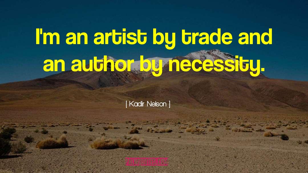 Masked Artist quotes by Kadir Nelson