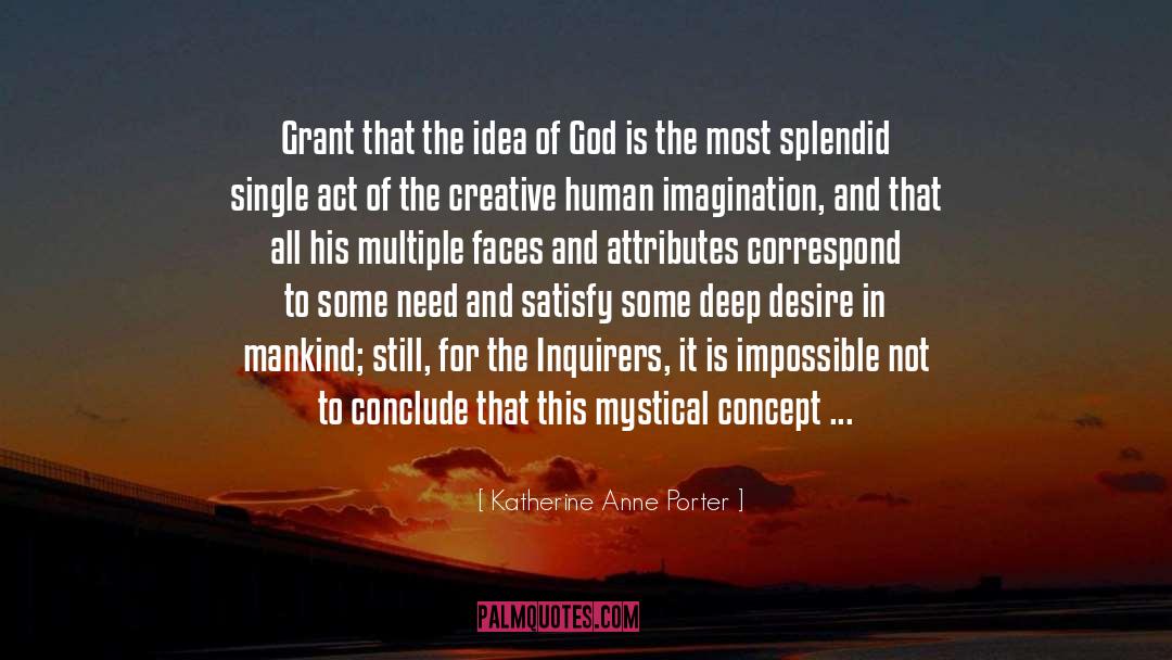Masks Of God quotes by Katherine Anne Porter
