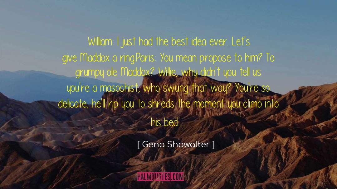 Masochist quotes by Gena Showalter