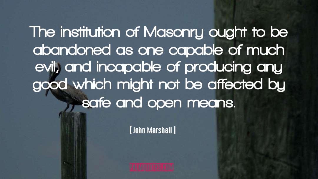 Masonry quotes by John Marshall