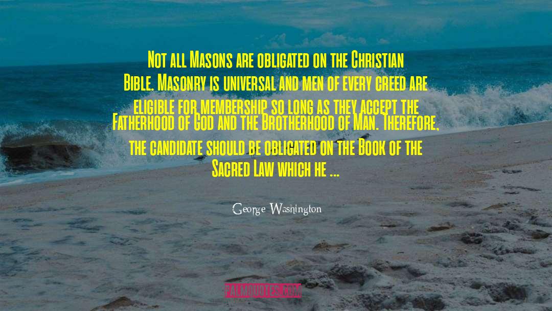 Masonry quotes by George Washington