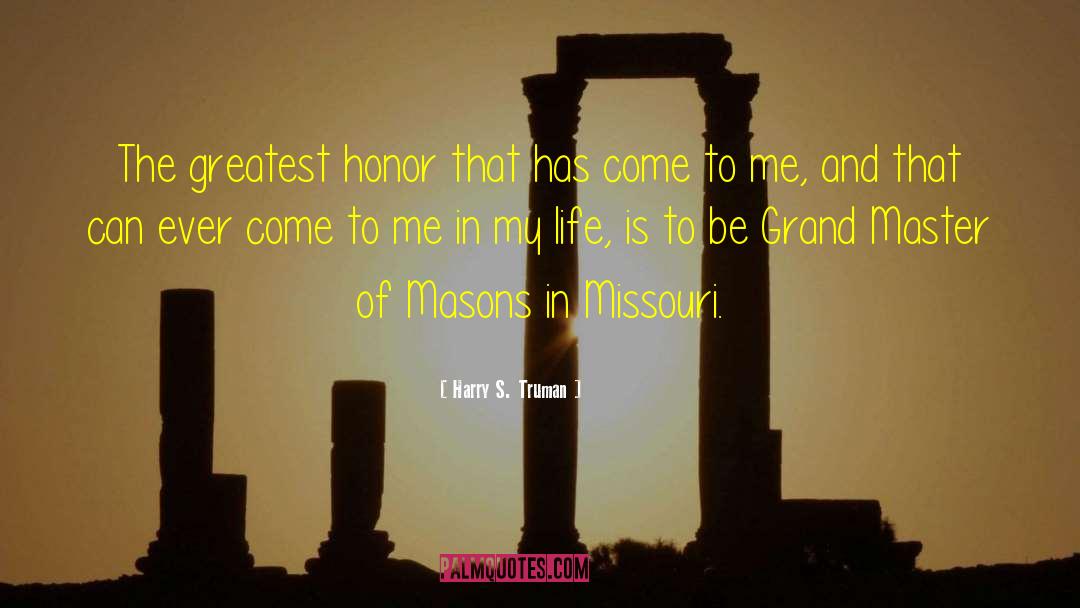 Masons quotes by Harry S. Truman
