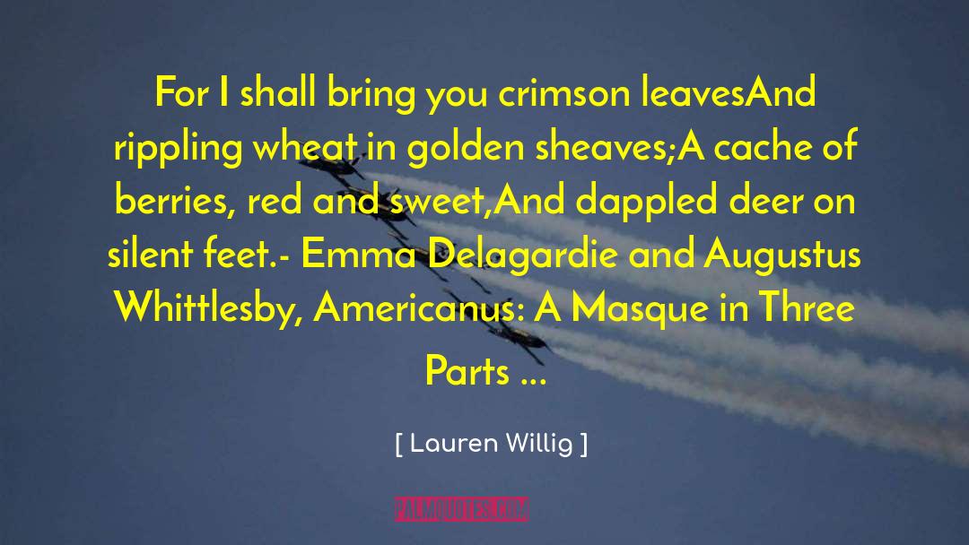 Masque quotes by Lauren Willig
