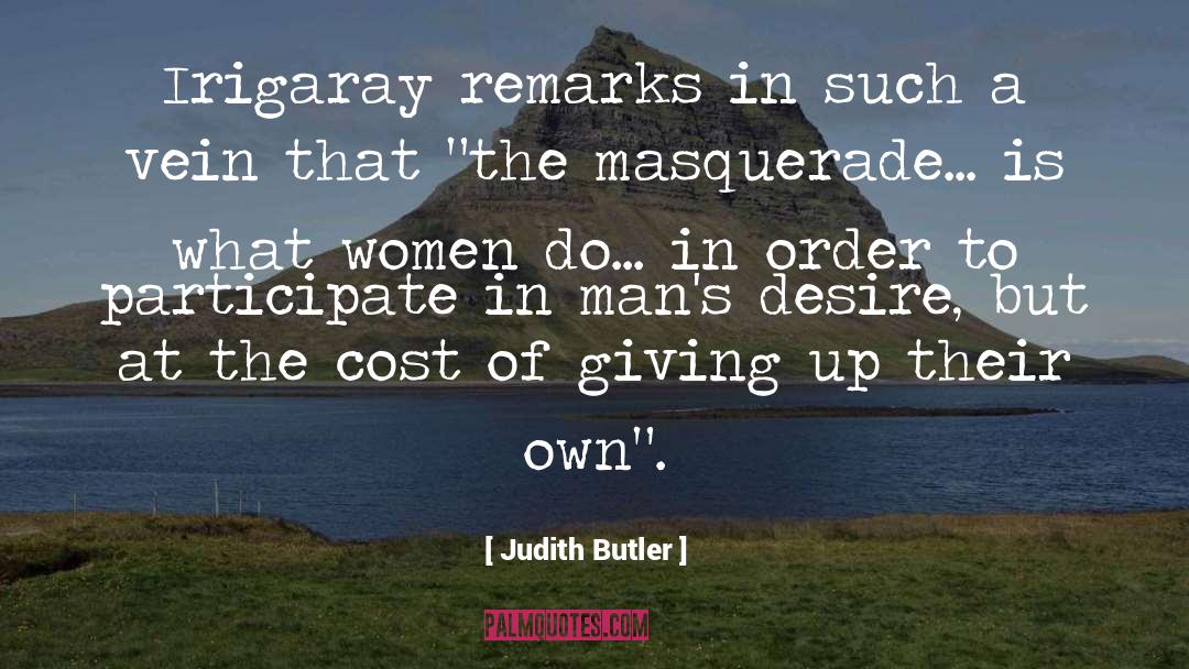 Masquerade quotes by Judith Butler