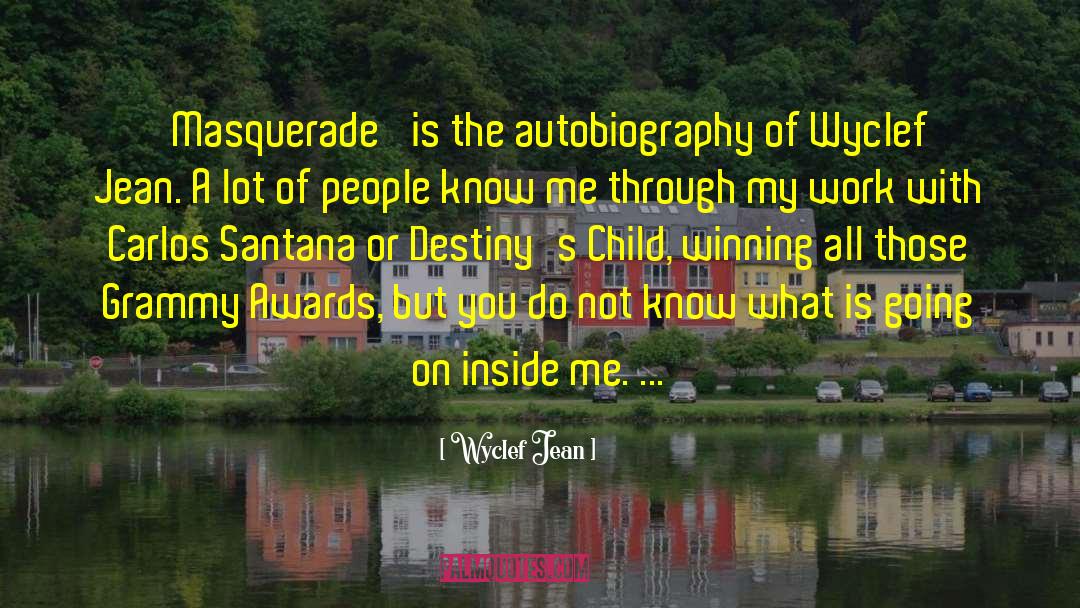 Masquerade quotes by Wyclef Jean