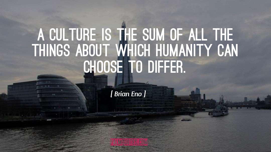 Mass Culture quotes by Brian Eno