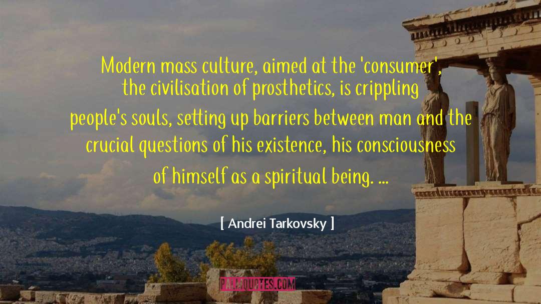 Mass Culture quotes by Andrei Tarkovsky