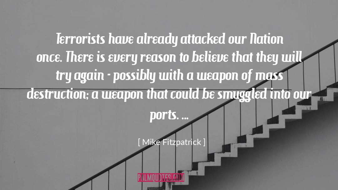 Mass Destruction quotes by Mike Fitzpatrick